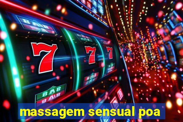 massagem sensual poa